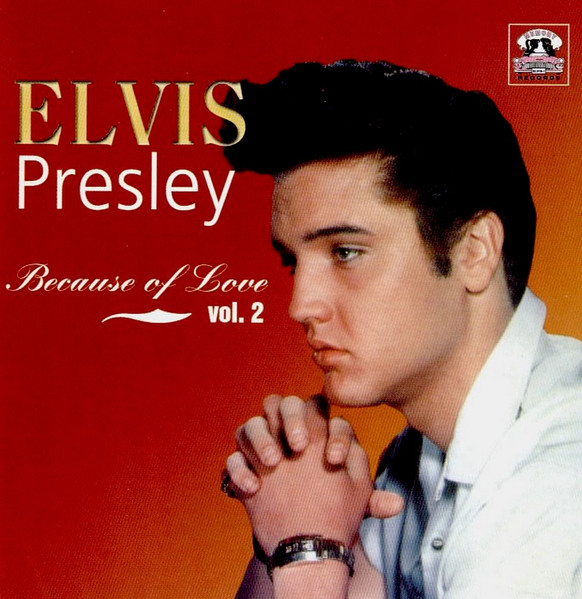 Elvis Presley – Because Of Love Vol.2 (2000, CD) - Discogs