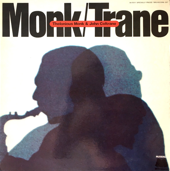 Thelonious Monk & John Coltrane – Monk / Trane (1973, Vinyl