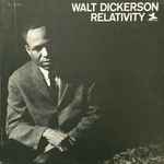 Walt Dickerson – Relativity (1962, Vinyl) - Discogs