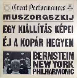 Egy Kiállítás Képei / Éj A Kopár Hegyen - Muszorgszkij, Bernstein, New York Philharmonic