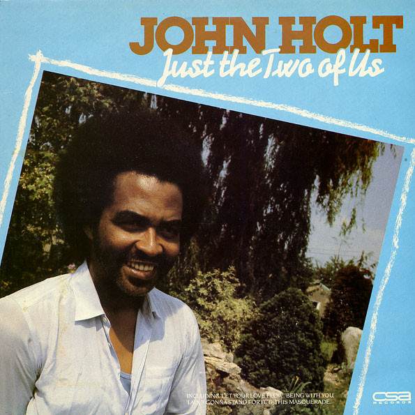 John Holt – Just The Two Of Us (1982, Vinyl) - Discogs