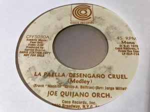 Joe Quijano Y Su Orquesta - La Paella / Desengano Cruel (Medley) album cover