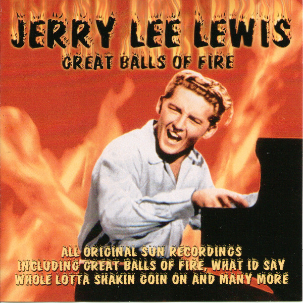 Jerry Lee Lewis – Great Balls Of Fire (2000, CD) - Discogs