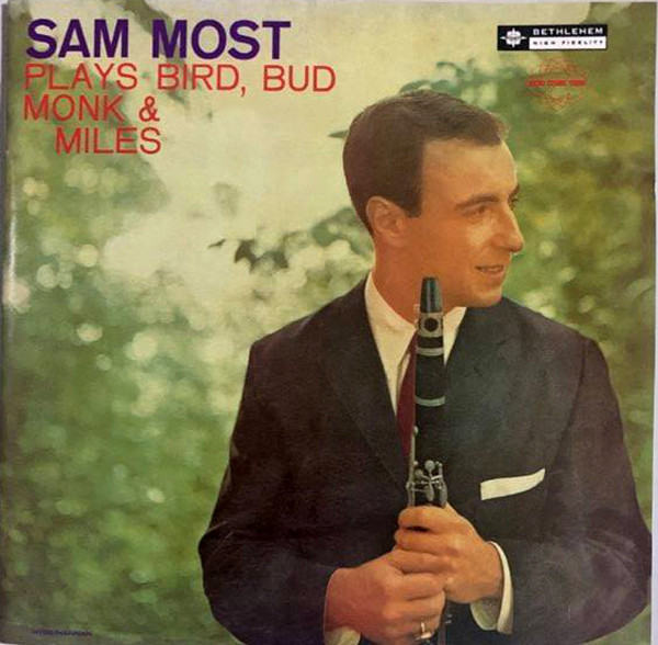 Sam Most – Plays Bird, Bud, Monk And Miles (1957, Vinyl) - Discogs