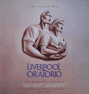 (Paul McCartney's) Liverpool Oratorio - Paul McCartney & Carl Davis
