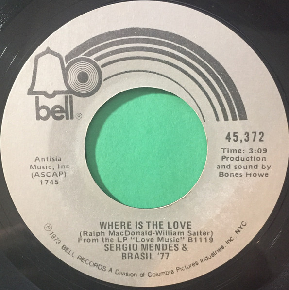 Sergio Mendes And Brasil '77 – Where Is The Love (1973, Vinyl) - Discogs