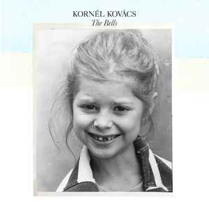 Kornél Kovács - The Bells album cover