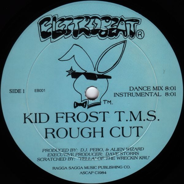 Kid Frost T.M.S. – Rough Cut (1984, Vinyl) - Discogs