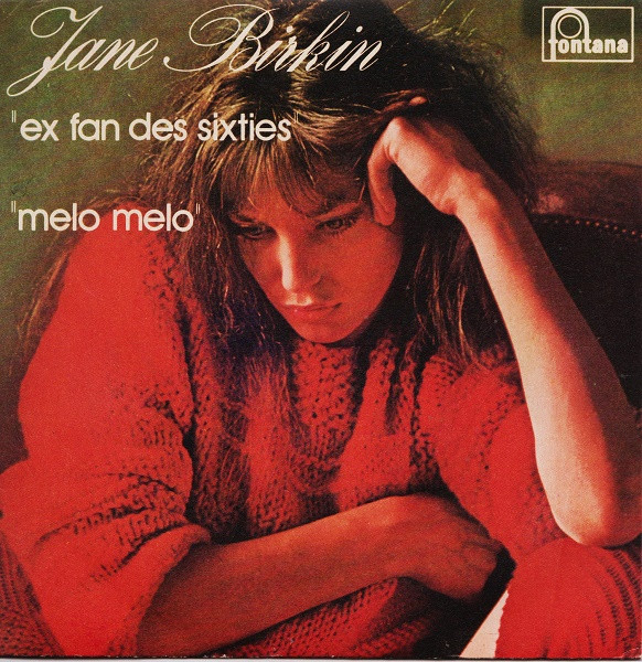 Jane Birkin u003d ジェーン・バーキン – Ex Fan Des Sixties u003d 想い出のロックン・ローラー (1978