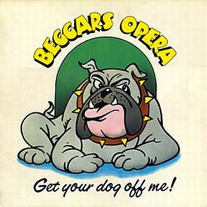 Beggars Opera – Get Your Dog Off Me ! (2001, CD) - Discogs