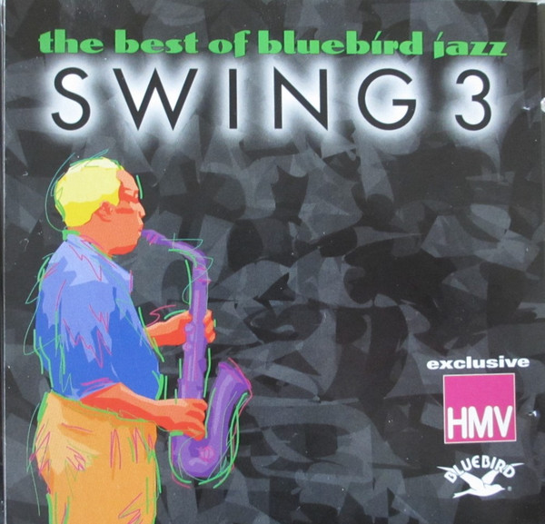 The Best Of Bluebird Jazz - Swing 3 (1996, CD) - Discogs