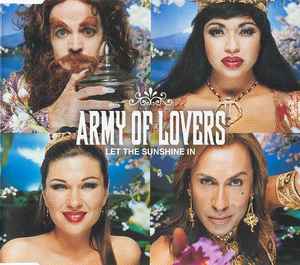 Let The Sunshine In - Army Of Lovers