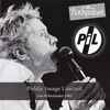 Public Image Limited - Live At Rockpalast 1983