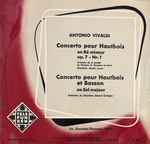 Cover of Concerto Pour Hautbois En Ré Mineur, Op. 7 - Nr. 1 / Concerto Pour Hautbois Et Basson En Sol Majeur, , Vinyl