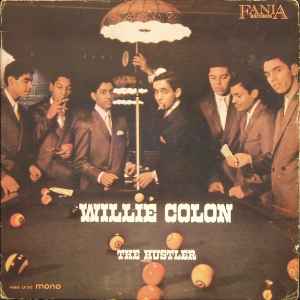 Willie Colon – The Hustler (1968, Vinyl) - Discogs