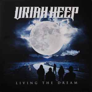 Uriah Heep - Living The Dream album cover