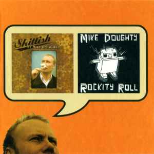 Skittish / Rockity Roll - Mike Doughty