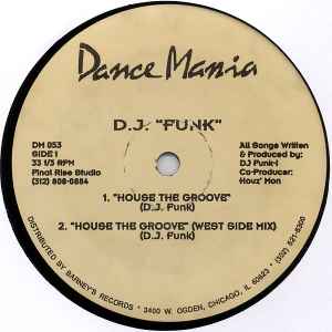 House The Groove - D.J. "Funk"