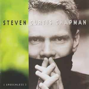 Speechless - Steven Curtis Chapman