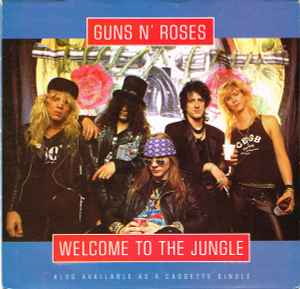Guns N' Roses – Welcome To The Jungle (1988, Vinyl) - Discogs
