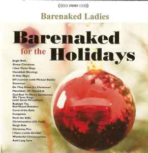 Barenaked For The Holidays - Barenaked Ladies