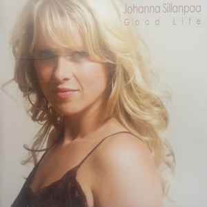 Johanna Sillanpaa - Good Life album cover