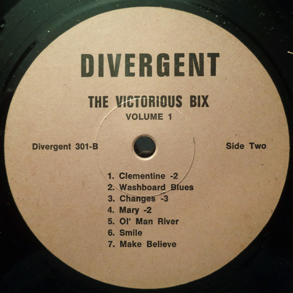 descargar álbum Bix Beiderbecke - The Victorious Bix Volume 1