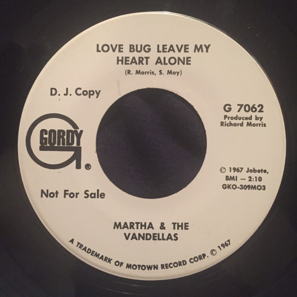Martha & The Vandellas – Love Bug Leave My Heart Alone (1967