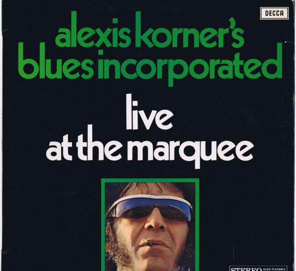 Alexis Korner's Blues Incorporated – R & B From The Marquee (1963