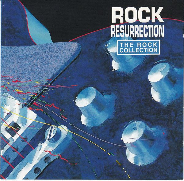 The Rock Collection: Rock Resurrection (1993, CD) | Discogs