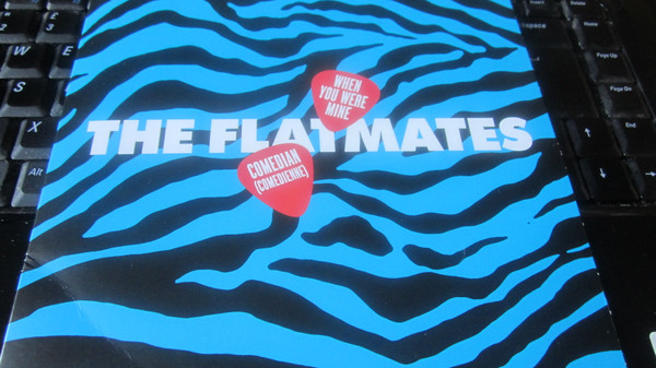 last ned album The Flatmates - When You Were Mine Comedian Comedienne