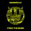 Manarchy (3) - Free The Bass