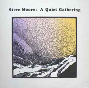 Steve Moore (2) - A Quiet Gathering album cover