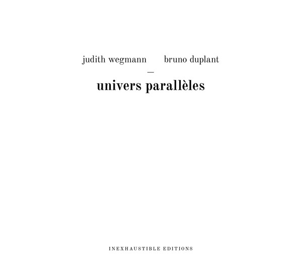Univers parallèles / Judith Wegmann, p, comp. | Wegmann, Judith - pianiste. Interprète. Compositeur