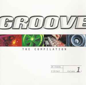 Groove - The Compilation Volume 1 - Various