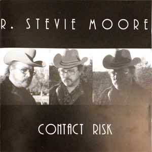 R. Stevie Moore - Contact Risk