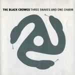 The Black Crowes – Three Snakes And One Charm (1996, CD) - Discogs