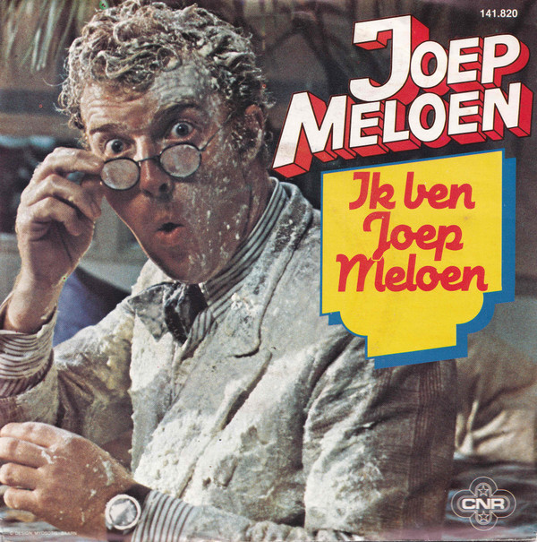 Ik Ben Joep Meloen / Ik Wil Met Jou Wel Zeven Weken...