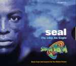 Fly Like An Eagle (From "Space Jam") / Seal