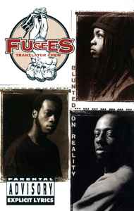 Fugees (Tranzlator Crew) – Blunted On Reality (1994, Cassette