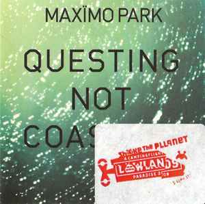 Maxïmo Park - Questing Not Coasting