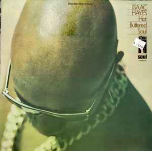 Isaac Hayes – Hot Buttered Soul (1970, Vinyl) - Discogs