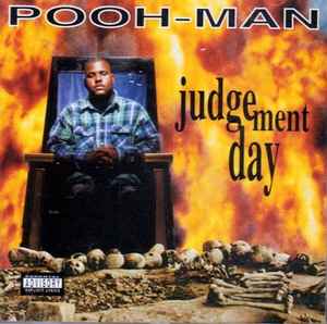 Judgement Day - Pooh-Man