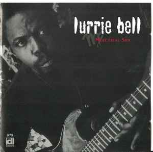 Lurrie Bell - Mercurial Son