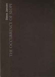 Steve Jansen – The Occurrence Of Slope (2008