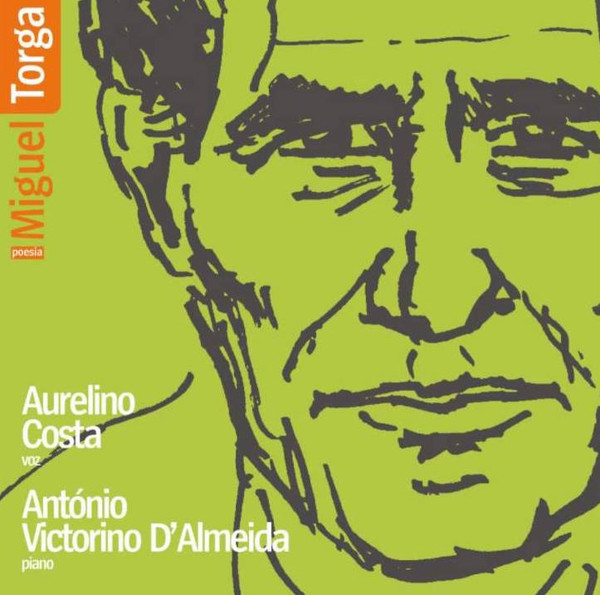 baixar álbum Miguel Torga, Aurelino Costa, António Victorino D'Almeida - Miguel Torga Poesia
