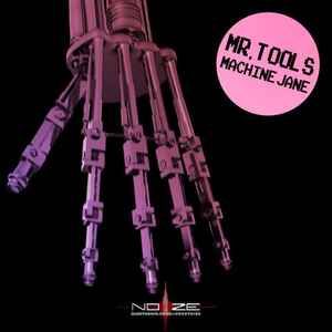 Mr. Tools - Machine Jane album cover