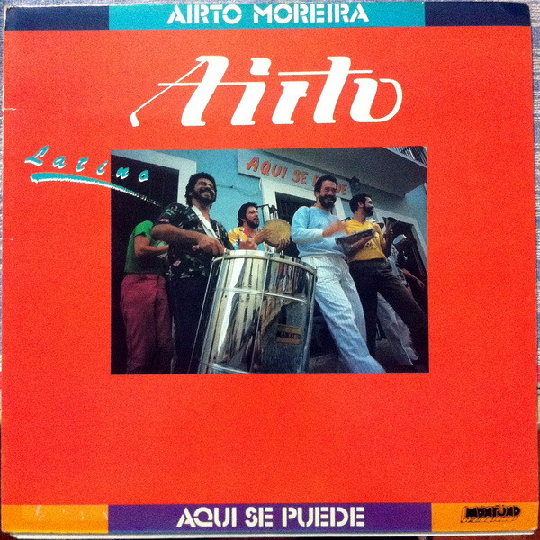 Airto Moreira – Latino / Aqui Se Puede (1986, Vinyl) - Discogs