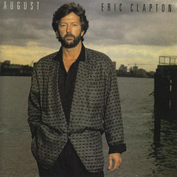 Eric Clapton – August (2018, Vinyl) - Discogs