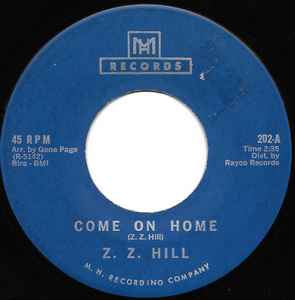 Z.Z. Hill - Come On Home / One Way Love Affair